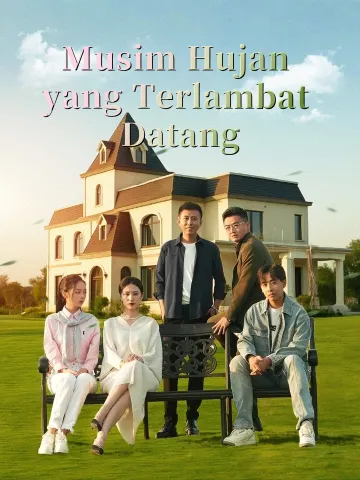 Musim Hujan yang Terlambat Datang